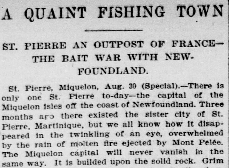 1902 – St. Pierre, Miquelon. New-York Tribune
