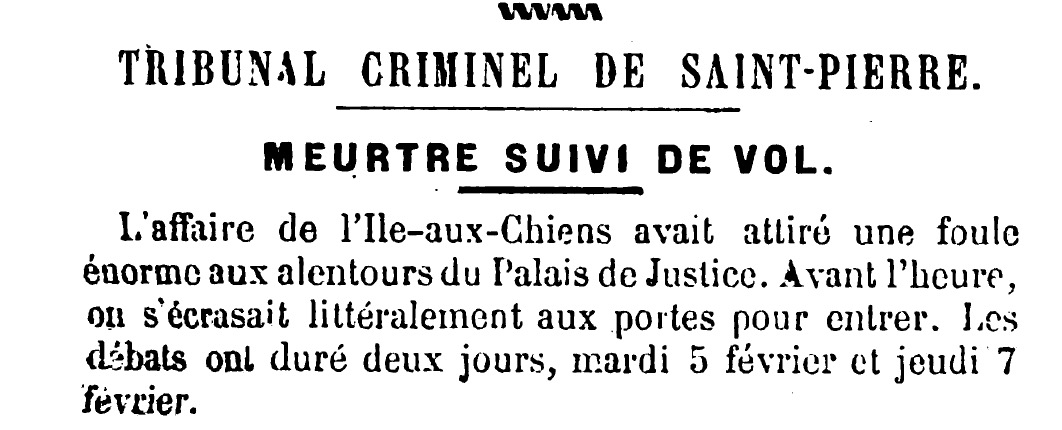 8 février 1889 – Tribunal criminel de Saint-Pierre